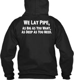 We Lay Pipe Shirt! - Pipeline Proud - 5