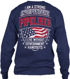 Strong Independant PIPELINER ! - Pipeline Proud - 13