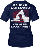 Operator - If Guns Are Outlawed Shirt! - Pipeline Proud - 1