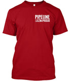 We Lay Pipe Shirt! - Pipeline Proud - 16