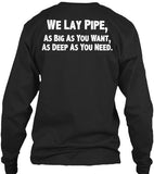 We Lay Pipe Shirt! - Pipeline Proud - 1