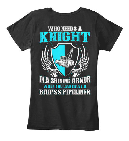 Wife of A BAD*SS Pipeliner Shirt! - Pipeline Proud - 1