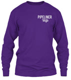 Pipeliner Wife by Choice Shirt! - Pipeline Proud - 7