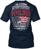 Strong Independant PIPELINER ! - Pipeline Proud - 17