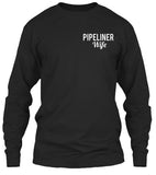 Pipeliner Wife by Choice Shirt! - Pipeline Proud - 3