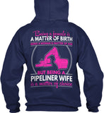 Pipeliner Wife by Choice Shirt! - Pipeline Proud - 9