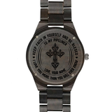 Keep Faith in Yourself - To My Pipeliner Wooden Watch